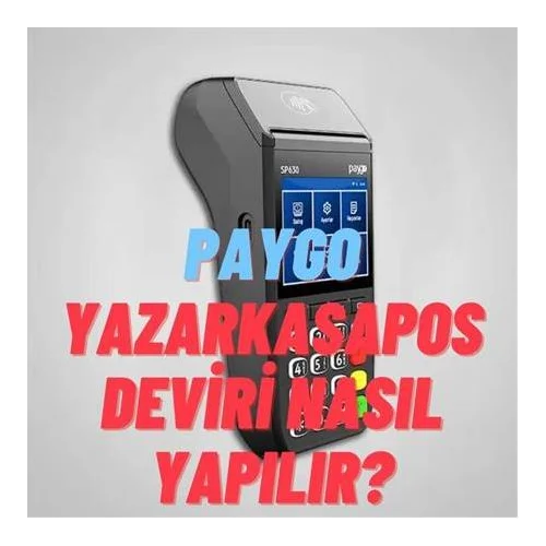 Paygo Yazarkasa Pos Devri Nasıl Yapılır 2026