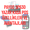 Detaylı İnceleme: Paygo SP630 Yazar Kasa POS Özellikleri ve Avantajları