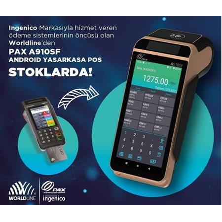Ingenico PAX A910SF ANDROİD Yazar Kasa Pos