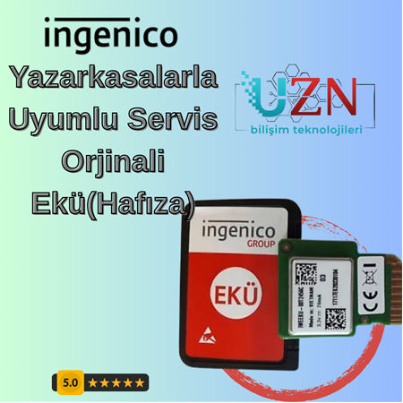 ingenico Yazar Kasa POS EKÜ - Servis Orjinali GİB Onaylı Mali Hafıza Birimi
