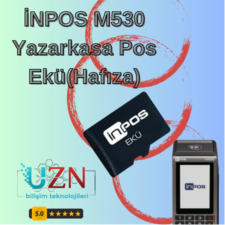 inpos M530 Yazar Kasa POS EKÜ - Yetkili Servis Güvencesiyle Birebir Orjinal Mali Hafıza